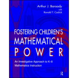 Fostering Children's Mathematical Power Fostering Children's Mathematical Power