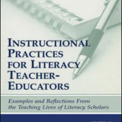 Handbook of Instructional Practices for Literacy Teacher-educators