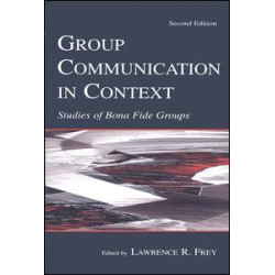 Group Communication in Context Group Communication in Context