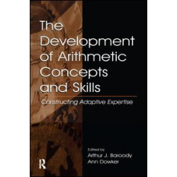 The Development of Arithmetic Concepts and Skills The Development of Arithmetic Concepts and Skills