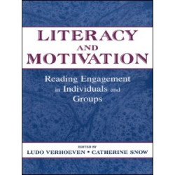 Literacy and Motivation Literacy and Motivation