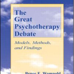 The Great Psychotherapy Debate The Great Psychotherapy Debate