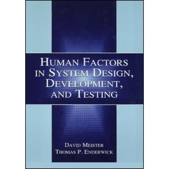 Human Factors in System Design, Development, and Testing