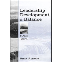 Leadership Development in Balance Leadership Development in Balance