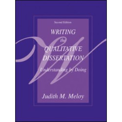 Writing the Qualitative Dissertation Writing the Qualitative Dissertation