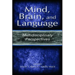 Mind, Brain, and Language Mind, Brain, and Language