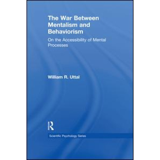 The War Between Mentalism and Behaviorism