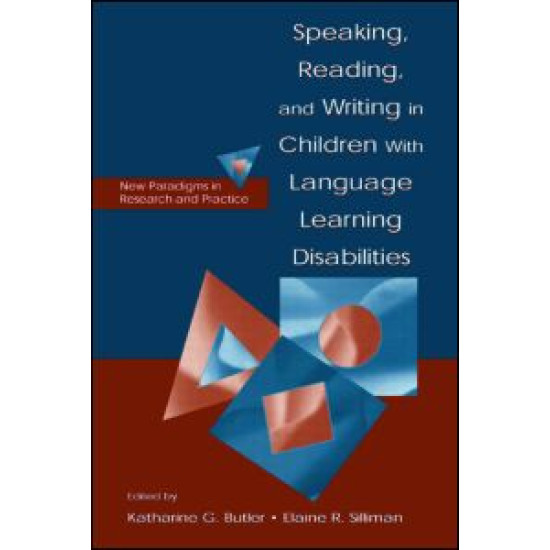 Speaking, Reading, and Writing in Children With Language Learning Disabilities