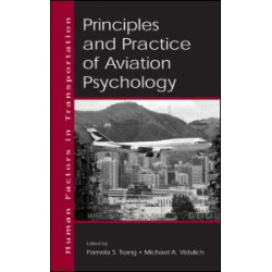 Principles and Practice of Aviation Psychology