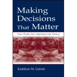 Making Decisions That Matter Making Decisions That Matter