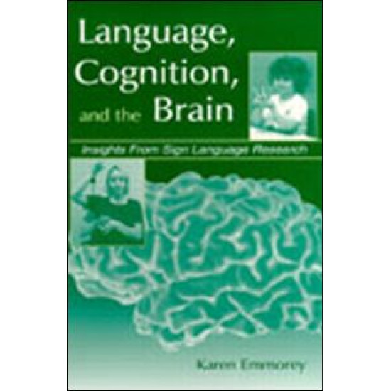 Language, Cognition, and the Brain