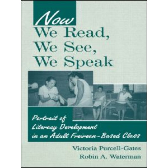 Now We Read, We See, We Speak