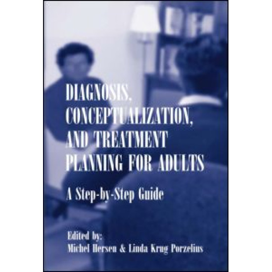Diagnosis, Conceptualization, and Treatment Planning for Adults