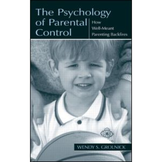The Psychology of Parental Control