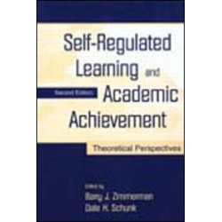 Self-Regulated Learning and Academic Achievement Self-Regulated Learning and Academic Achievement