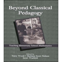 Beyond Classical Pedagogy Beyond Classical Pedagogy