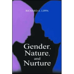 Gender, Nature, and Nurture Gender, Nature, and Nurture