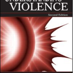 Understanding Violence Understanding Violence