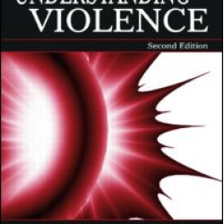 Understanding Violence Understanding Violence