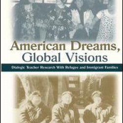 American Dreams, Global Visions American Dreams, Global Visions