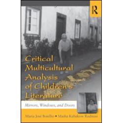 Critical Multicultural Analysis of Children's Literature Critical Multicultural Analysis of Children's Literature