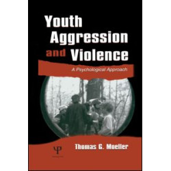Youth Aggression and Violence