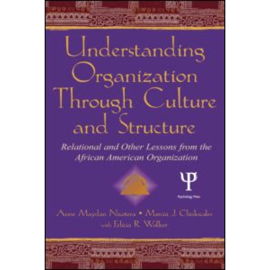 Understanding Organization Through Culture and Structure