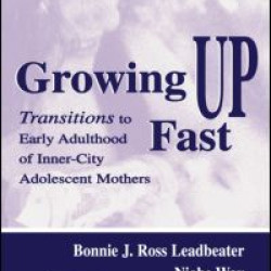 Growing Up Fast Growing Up Fast