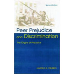 Peer Prejudice and Discrimination