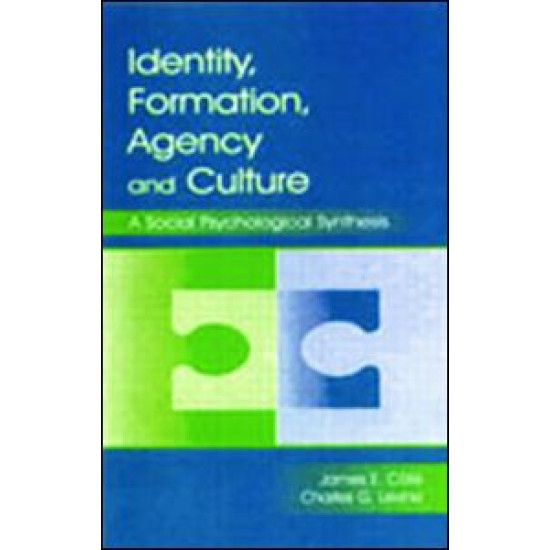 Identity, Formation, Agency, and Culture