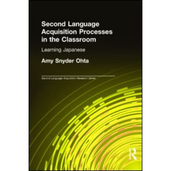 Second Language Acquisition Processes in the Classroom