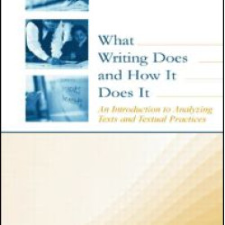 What Writing Does and How It Does It