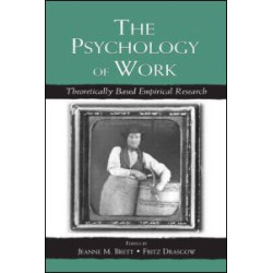 The Psychology of Work The Psychology of Work