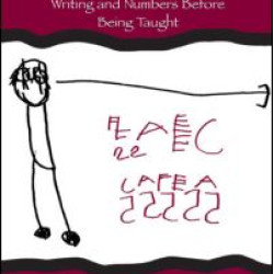 The Cradle of Culture and What Children Know About Writing and Numbers Before Being