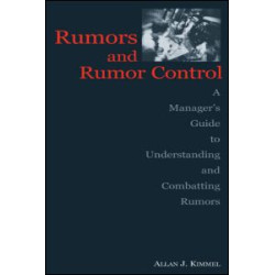 Rumors and Rumor Control Rumors and Rumor Control