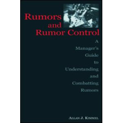 Rumors and Rumor Control Rumors and Rumor Control