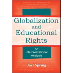Globalization and Educational Rights Globalization and Educational Rights