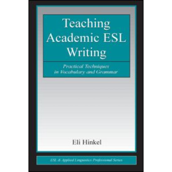 Teaching Academic ESL Writing