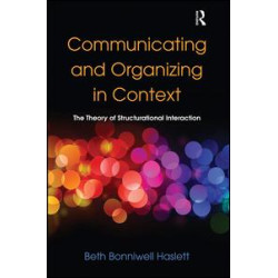 Communicating and Organizing in Context