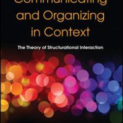 Communicating and Organizing in Context