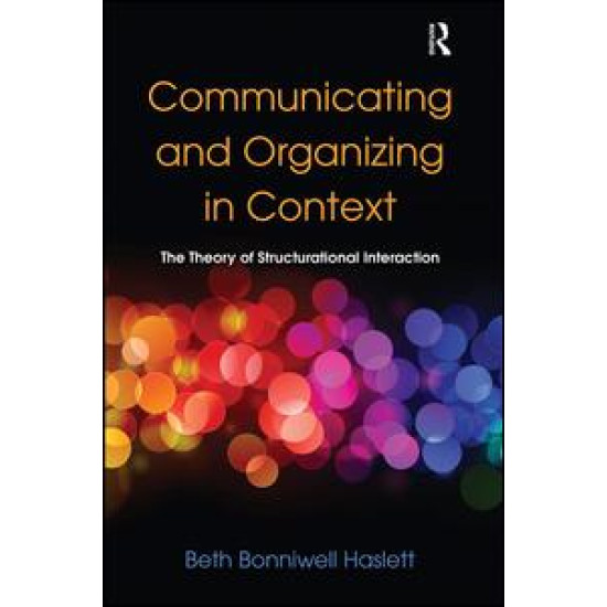 Communicating and Organizing in Context