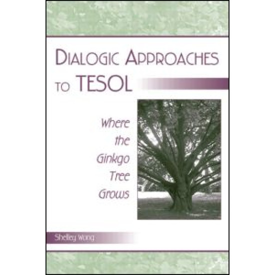 Dialogic Approaches to TESOL