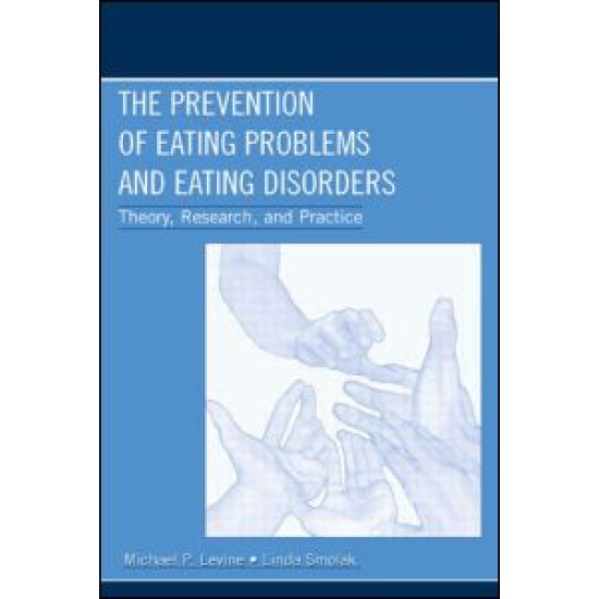 The Prevention of Eating Problems and Eating Disorders