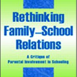 Rethinking Family-school Relations Rethinking Family-school Relations