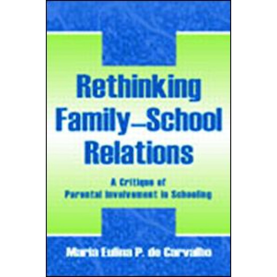 Rethinking Family-school Relations