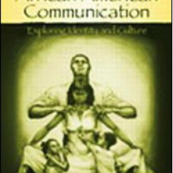 African American Communication African American Communication