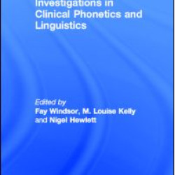 Investigations in Clinical Phonetics and Linguistics Investigations in Clinical Phonetics and Linguistics
