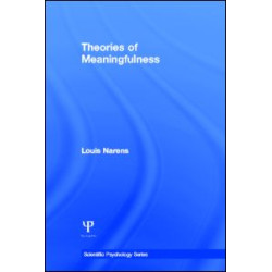 Theories of Meaningfulness Theories of Meaningfulness
