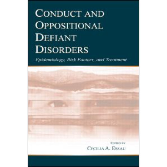 Conduct and Oppositional Defiant Disorders