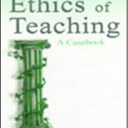 The Ethics of Teaching